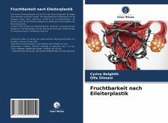 Fruchtbarkeit nach Eileiterplastik - Belghith, Cyrine;Slimani, Olfa