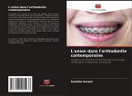 L'union dans l'orthodontie contemporaine