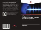 L'hypertonie diaphragmatique chez les chanteurs lyriques