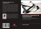 Traitement réparateur de l'hypertension