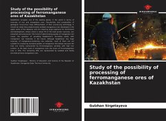 Study of the possibility of processing of ferromanganese ores of Kazakhstan - Sirgetayeva, Gulzhan