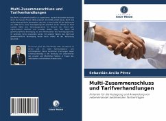 Multi-Zusammenschluss und Tarifverhandlungen - Arcila Pérez, Sebastián