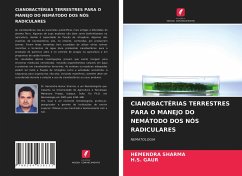 CIANOBACTÉRIAS TERRESTRES PARA O MANEJO DO NEMÁTODO DOS NÓS RADICULARES - SHARMA, Hemendra;GAUR, H.S.