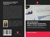 Securitização: Estabilidade Financeira após a Crise Financeira?