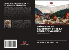 THÉORIE DE LA RÉVOLUTION ET DE LA CONTRE-RÉVOLUTION - de Sousa Lara, António C. A.
