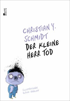 Der kleine Herr Tod  - Schmidt, Christian Y.