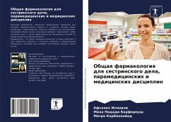 Obschaq farmakologiq dlq sestrinskogo dela, paramedicinskih i medicinskih disciplin - Ismaili, Afsaneh;Hadadi Barforoush, Mana;Korbannejad, Mitra