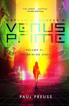 Arthur C. Clarke's Venus Prime 6-The Shining Ones - Preuss, Paul