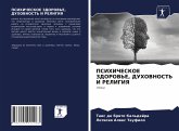 PSIHIChESKOE ZDOROV'E, DUHOVNOST' I RELIGIYa