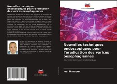 Nouvelles techniques endoscopiques pour l'éradication des varices oesophagiennes - Mansour, loai