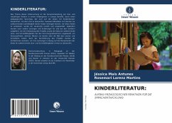 KINDERLITERATUR: - Antunes, Jéssica Maís;Martins, Rosemari Lorenz