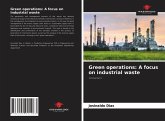 Green operations: A focus on industrial waste