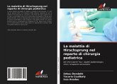 La malattia di Hirschsprung nel reparto di chirurgia pediatrica