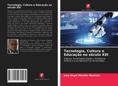 Tecnologia, Cultura e Educação no século XXI - Méndez Martínez, José Ángel