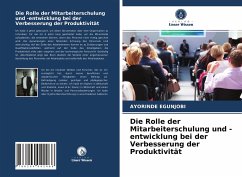 Die Rolle der Mitarbeiterschulung und -entwicklung bei der Verbesserung der Produktivität - Egunjobi, Ayorinde