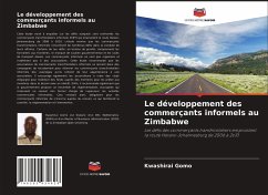 Le développement des commerçants informels au Zimbabwe - Gomo, Kwashirai