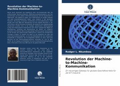 Revolution der Machine-to-Machine-Kommunikation - Nkumbwa, Rodger L.