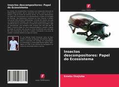 Insectos descompositores: Papel do Ecossistema - Ekejiuba, Emeka