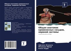Obschaq anatomiq krowenosnyh sosudow, nerwnoj sistemy - Ismaili, Afsaneh;Yafari, Mehrshad;Horri, Elahe