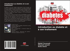 Introduction au diabète et à son traitement - Tavassoli, Mehdi;Ismaili, Afsaneh;Amini, Anita