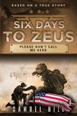 Six Days to Zeus