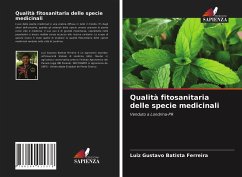 Qualità fitosanitaria delle specie medicinali - Batista Ferreira, Luiz Gustavo