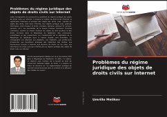 Problèmes du régime juridique des objets de droits civils sur Internet - Melikov, Umrillo