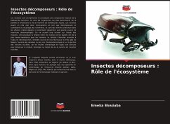 Insectes décomposeurs : Rôle de l'écosystème - Ekejiuba, Emeka