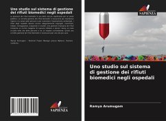 Uno studio sul sistema di gestione dei rifiuti biomedici negli ospedali - Arumugam, Ramya