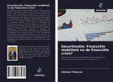 Securitisatie: Financiële stabiliteit na de financiële crisis?