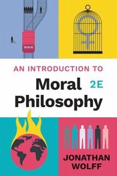 An Introduction to Moral Philosophy - Wolff, Jonathan (Oxford University)