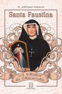 Santa Faustina (eBook, ePUB) - Gasques, Jerônimo