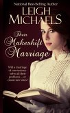 Their Makeshift Marriage (eBook, ePUB) Their Makeshift Marriage (eBook, ePUB)