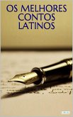 OS MELHORES CONTOS LATINOS (eBook, ePUB)