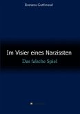 Im Visier eines Narzissten Im Visier eines Narzissten