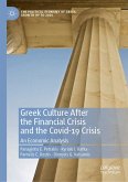 Greek Culture After the Financial Crisis and the Covid-19 Crisis (eBook, PDF)