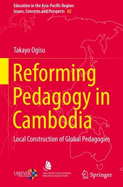 Reforming Pedagogy in Cambodia - Ogisu, Takayo