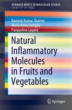 Natural Inflammatory Molecules in Fruits and Vegetables - Sharma, Ramesh Kumar;Coniglio, Maria Anna;Laganà, Pasqualina