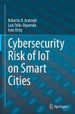 Cybersecurity Risk of IoT on Smart Cities