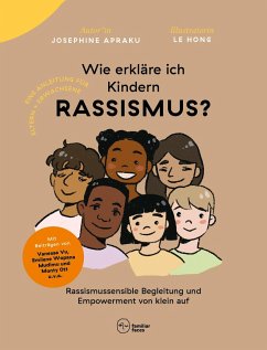 Wie erkläre ich Kindern Rassismus? - Apraku, Josephine