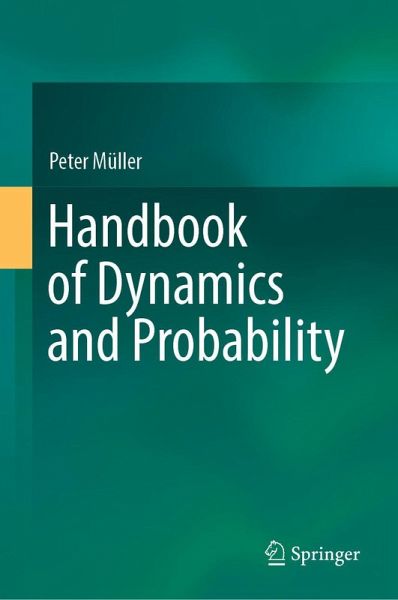 Handbook of Dynamics and Probability Handbook of Dynamics and Probability