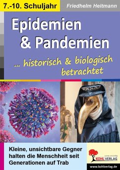 Epidemien & Pandemien ... biologisch und historisch betrachtet - Heitmann, Friedhelm