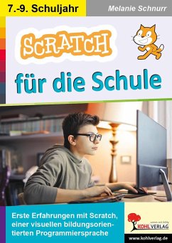 SCRATCH für die Schule - Schnurr, Melanie