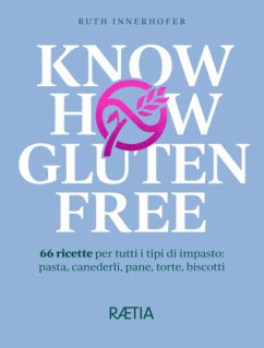 Know-how gluten free - Innerhofer, Ruth