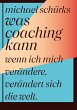 Was Coaching kann - Bild 1