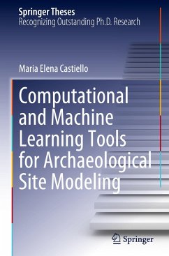 Computational and Machine Learning Tools for Archaeological Site Modeling - Castiello, Maria Elena