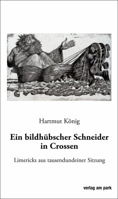 Ein bildhübscher Schneider in Crossen - König, Hartmut