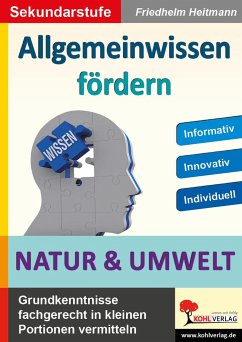 Allgemeinwissen fördern NATUR & UMWELT - Heitmann, Friedhelm