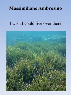 I wish I could live over there (eBook, PDF) - Ambrosino, Massimiliano