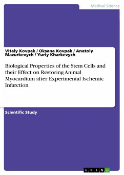 Biological Properties of the Stem Cells and their Effect on Restoring Animal Myocardium after Experimental Ischemic Infarction (eBook, PDF)